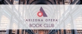 Meet & Greet with the Arizona Opera Book Club