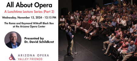 All About Opera: A Lunchtime Lecture Series