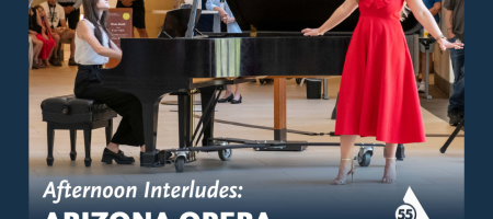 Arizona Opera presents Afternoon Interludes at Musical Instrument Museum