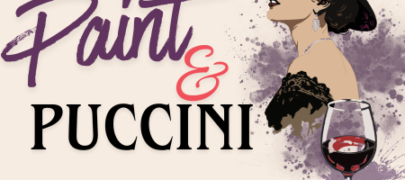Arizona Opera presents Paint & Puccini. Presented by the Valley Friends of Arizona Opera.