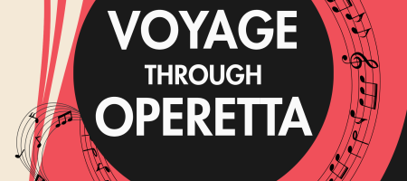 Arizona Opera presents A Voyage Through Operetta. Presented by the Valley Friends of Arizona Opera.