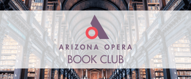 Arizona Opera Book Club Meeting - The Falling and the Rising